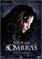 Vila das sombras.